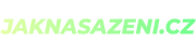 Jak na sázení