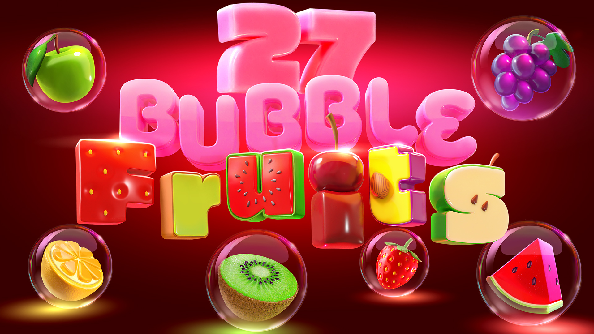 27 Bubble Fruits
